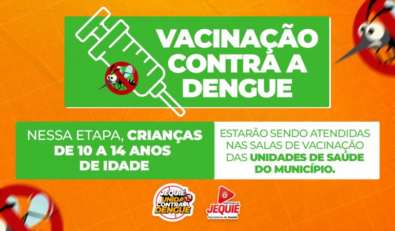 Prefeitura de Jequié amplia vacinação contra dengue para público de 10 a 14 anos