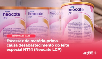 Prefeitura de Jequié registra desabastecimento da fórmula especial Neocate LCP para crianças alérgicas, por falta do produto junto ao fornecedor