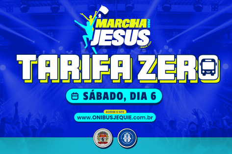 Prefeitura de Jequié e Coobma disponibilizam tarifa zero especial para transporte coletivo durante Marcha para Jesus