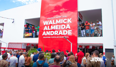 Prefeitura de Jequié inaugura oficialmente Galeria Walmick Almeida Andrade para abrigar camelôs e fortalecer comércio popular