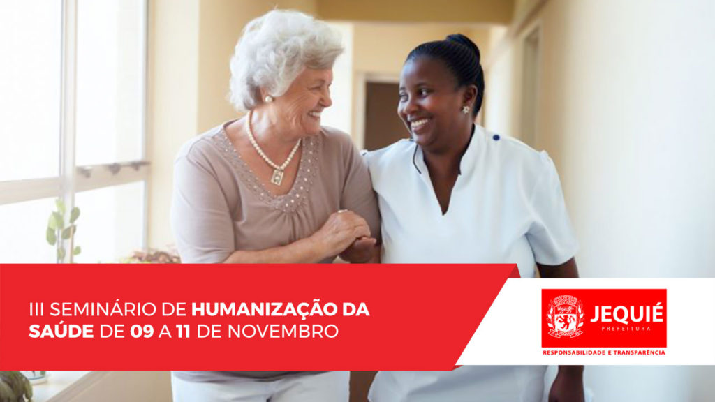 Prefeitura de Jequié participa de seminário de humanização da saúde