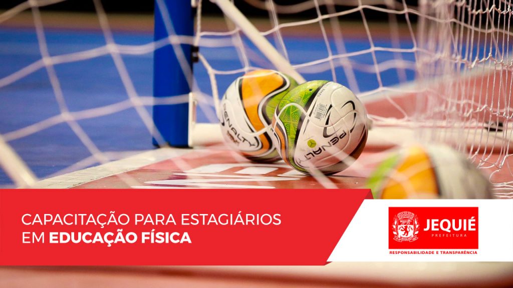 Prefeitura de Jequié promove capacitação para estagiários de Educação Física