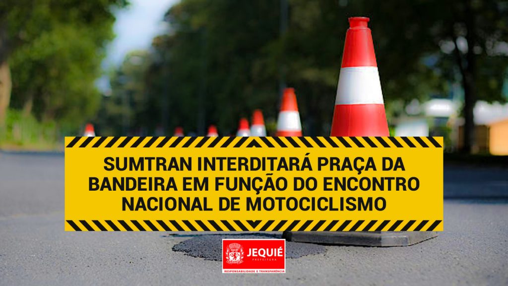Praça da Bandeira será interditada para montagem de estrutura do Encontro Nacional de Motociclismo