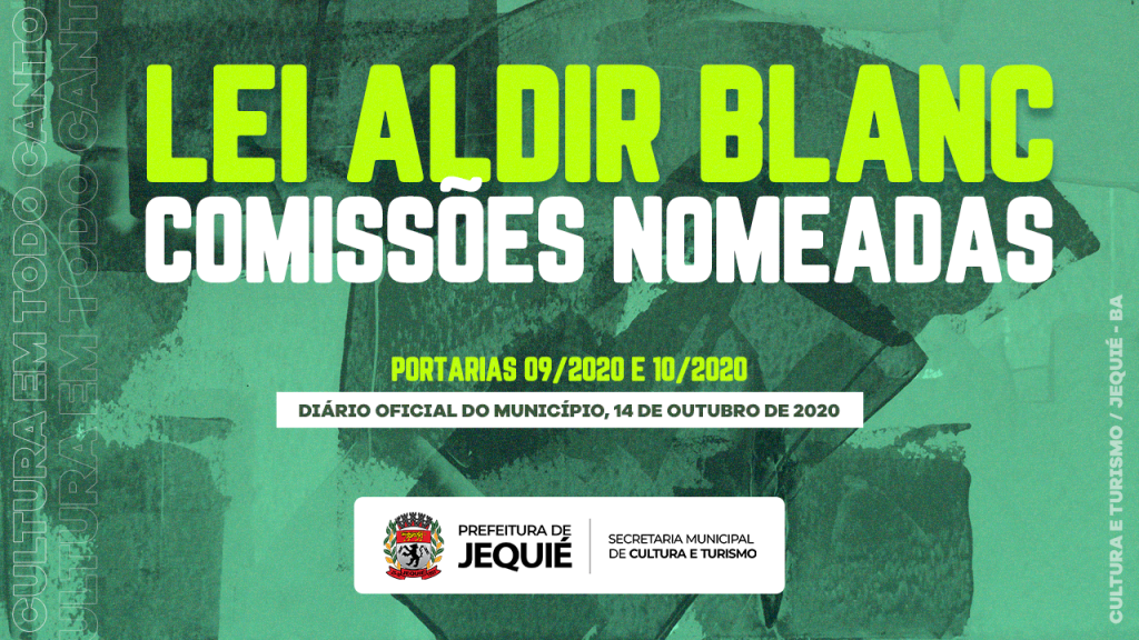 Comissões de seleção de propostas culturais com recursos da Lei Aldir Blanc são nomeadas