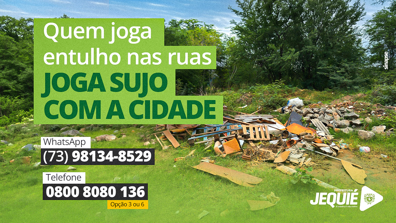 Prefeitura de Jequié intensifica fiscalização para descarte irregular de entulho