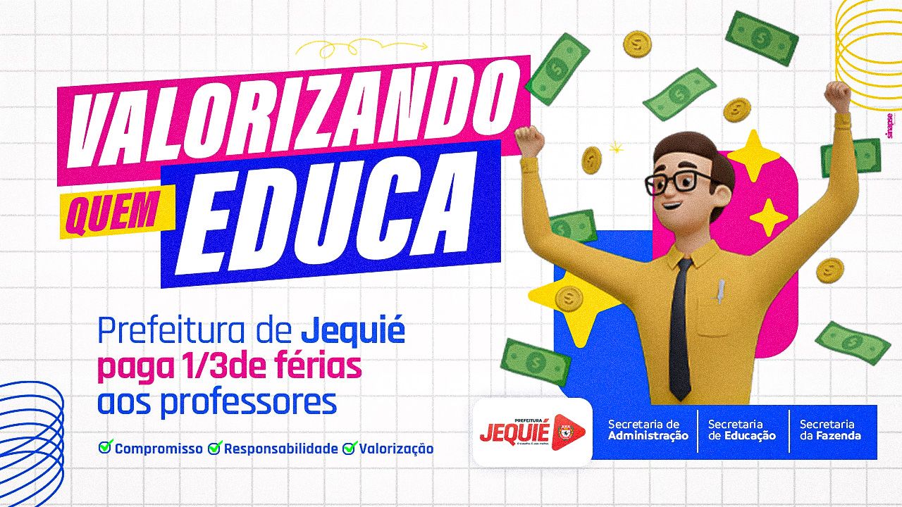 Prefeitura de Jequié pagará 1/3 de férias dos professores dia 30 de dezembro