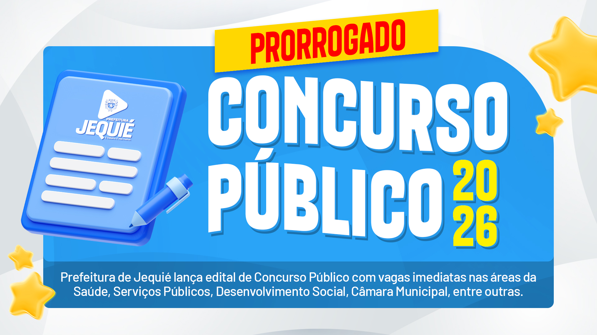 Prefeitura de Jequié prorroga edital de Concurso Público com vagas imediatas para diversas áreas e cadastro de reservas