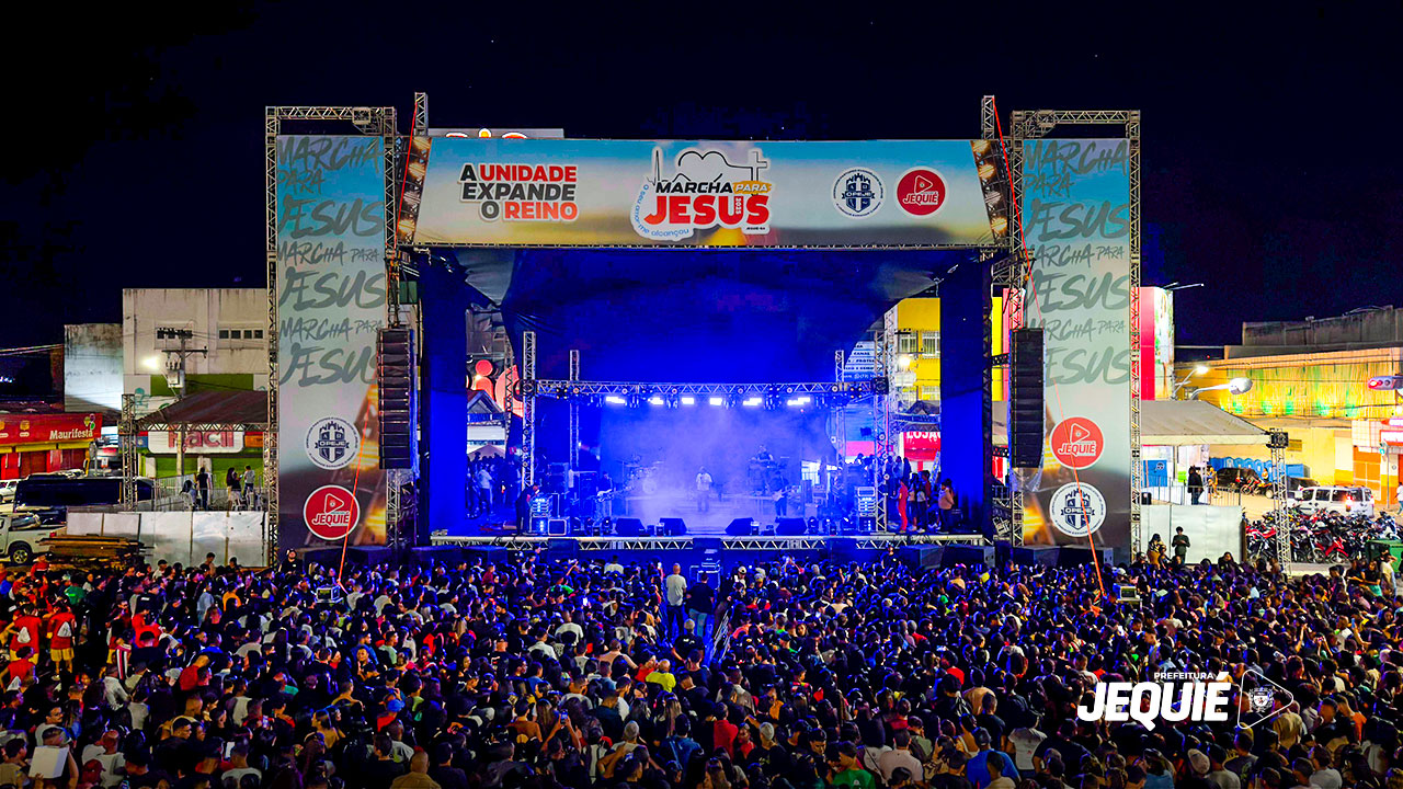 Promovida pela OPEJ e Prefeitura de Jequié, décima edição da Marcha para Jesus reúne mais de 30 mil pessoas, com programação gospel, shows e muita emoção